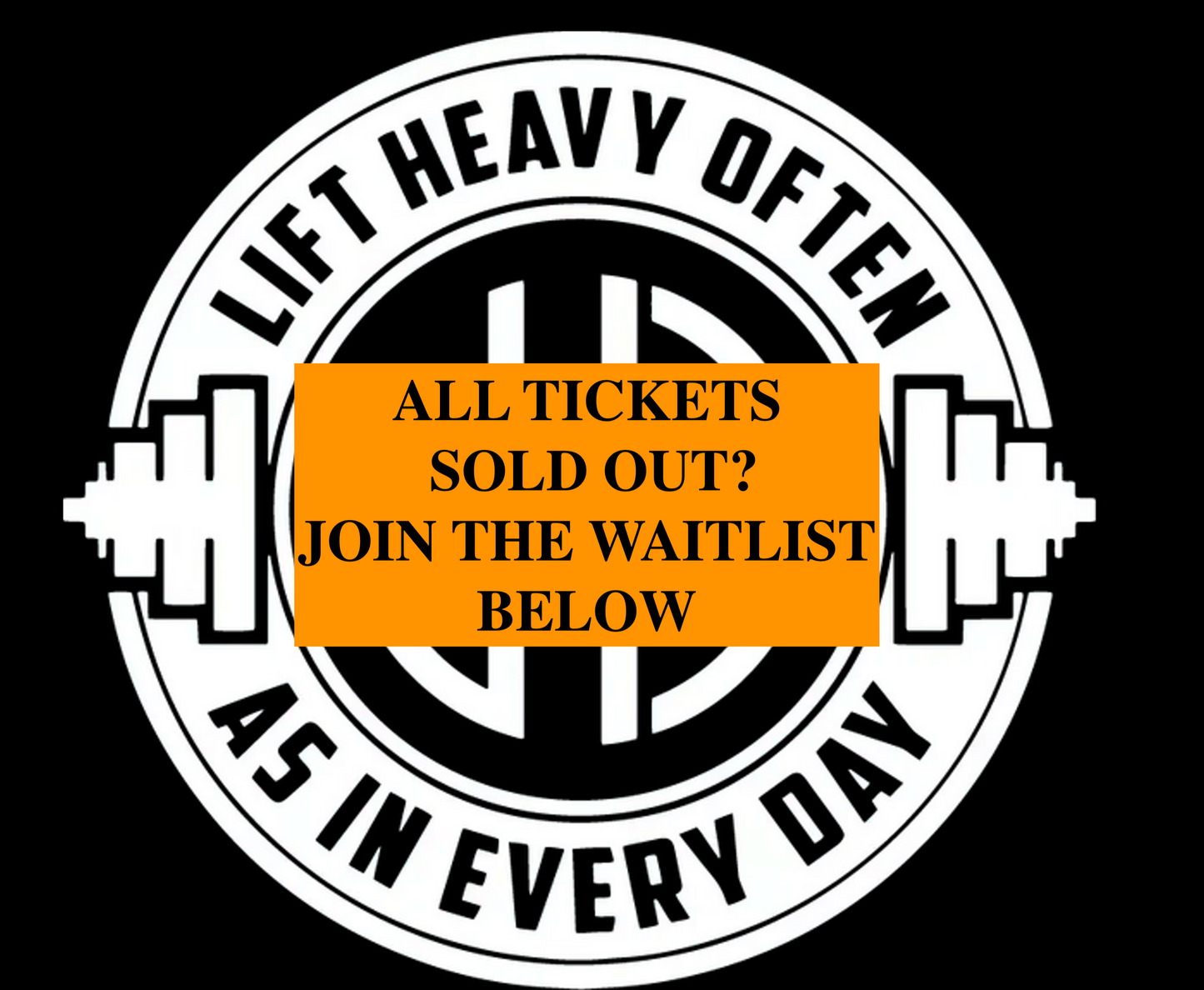 Join the Waitlist for the Lift Heavy Often Seminar