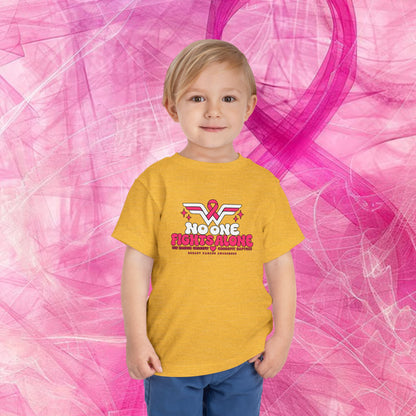 'Do it for dana' Toddler Tee — "No One Fights Alone"