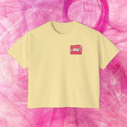 'Do It for Dana' Boxy Tee — "No One Fights Alone"