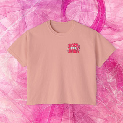 'Do It for Dana' Boxy Tee — "No One Fights Alone"