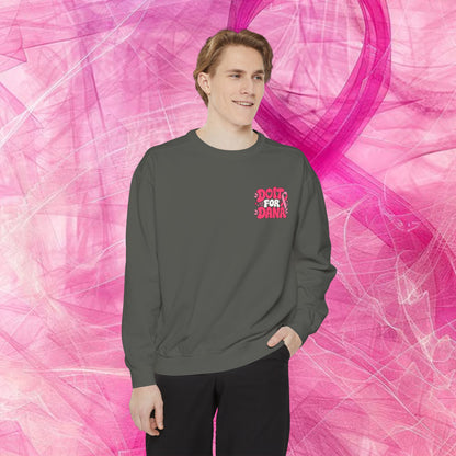 'Do it for Dana' Crewneck Sweatshirt — 'Nobody Fights Alone'