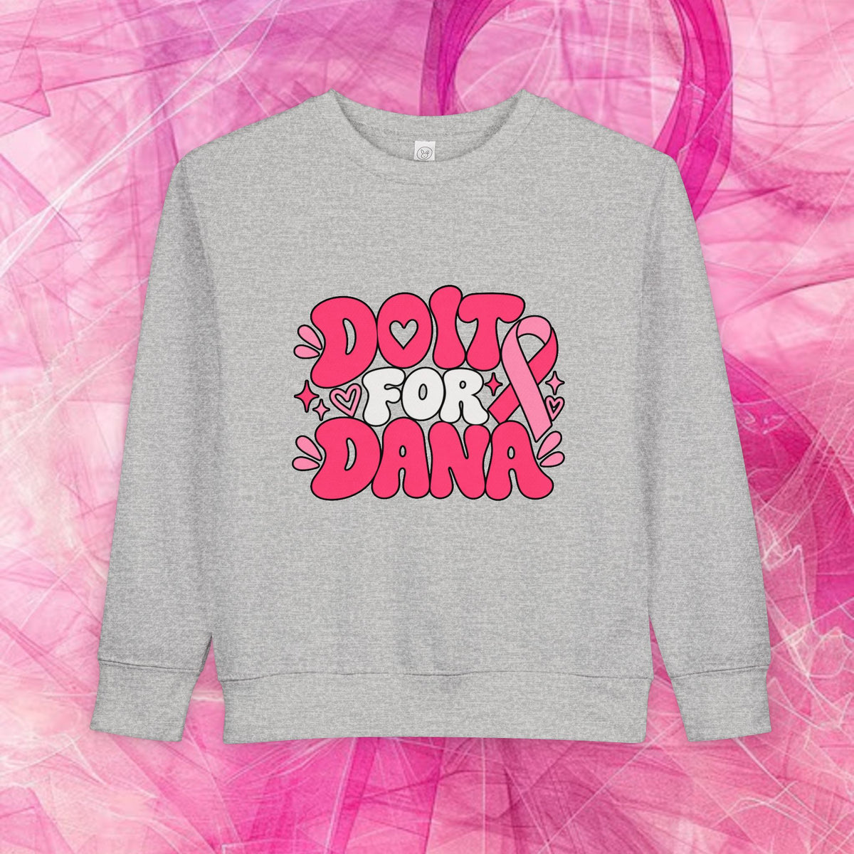 'Do It For Dana' Toddler Sweatshirt — 'No One Fights Alone'
