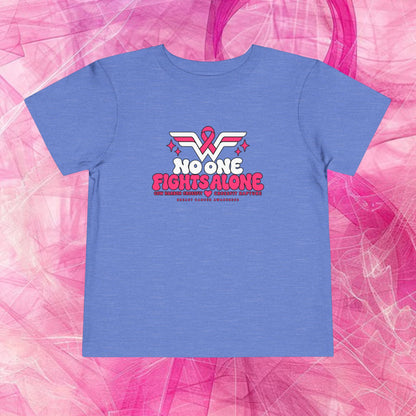 'Do it for dana' Toddler Tee — "No One Fights Alone"