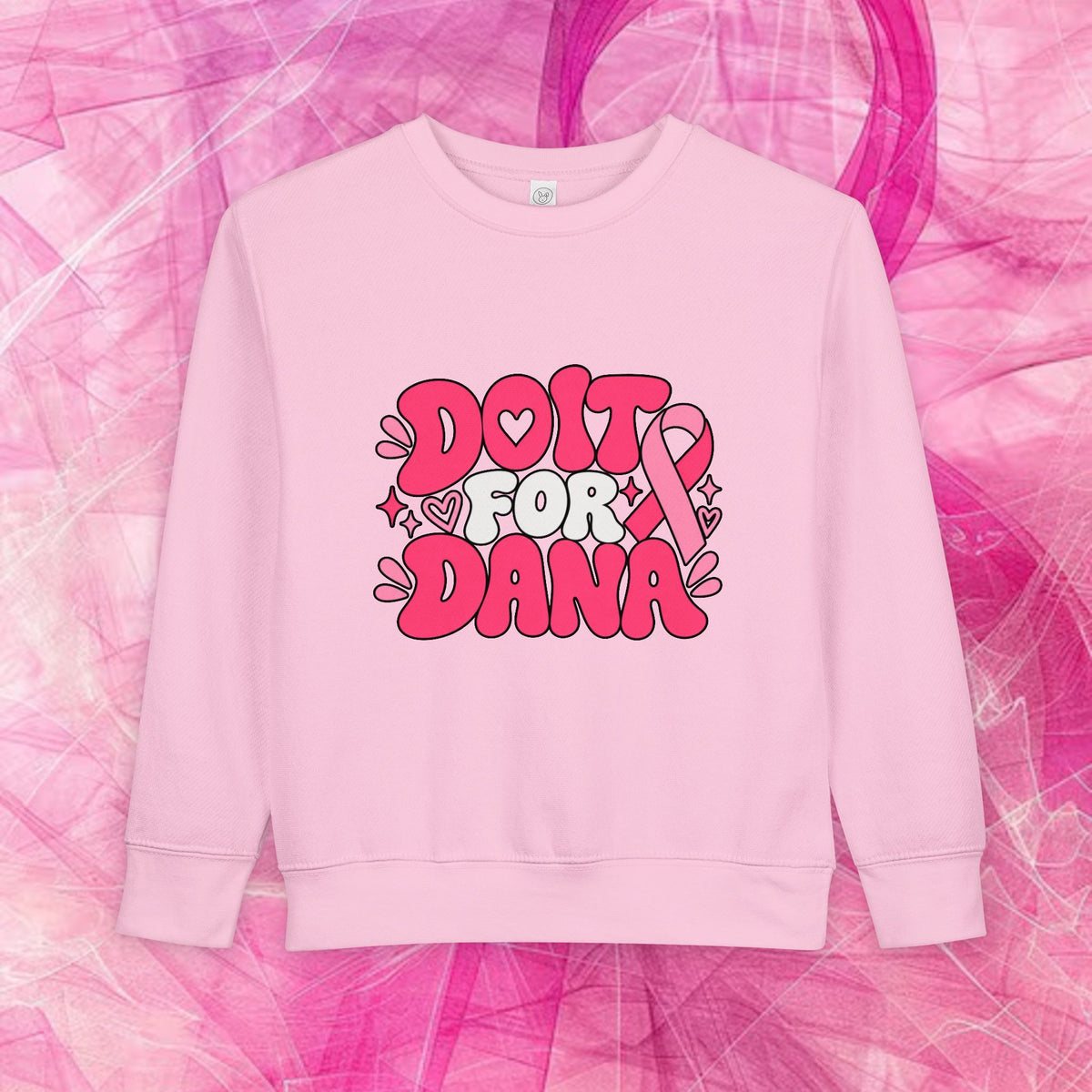 'Do It For Dana' Toddler Sweatshirt — 'No One Fights Alone'