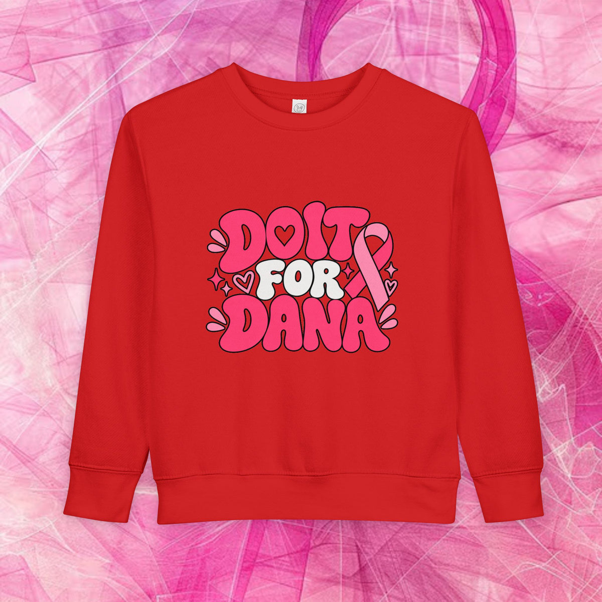 'Do It For Dana' Toddler Sweatshirt — 'No One Fights Alone'