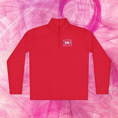 'Do it For Dana' Quarter-Zip Pullover — "No One Fights Alone"