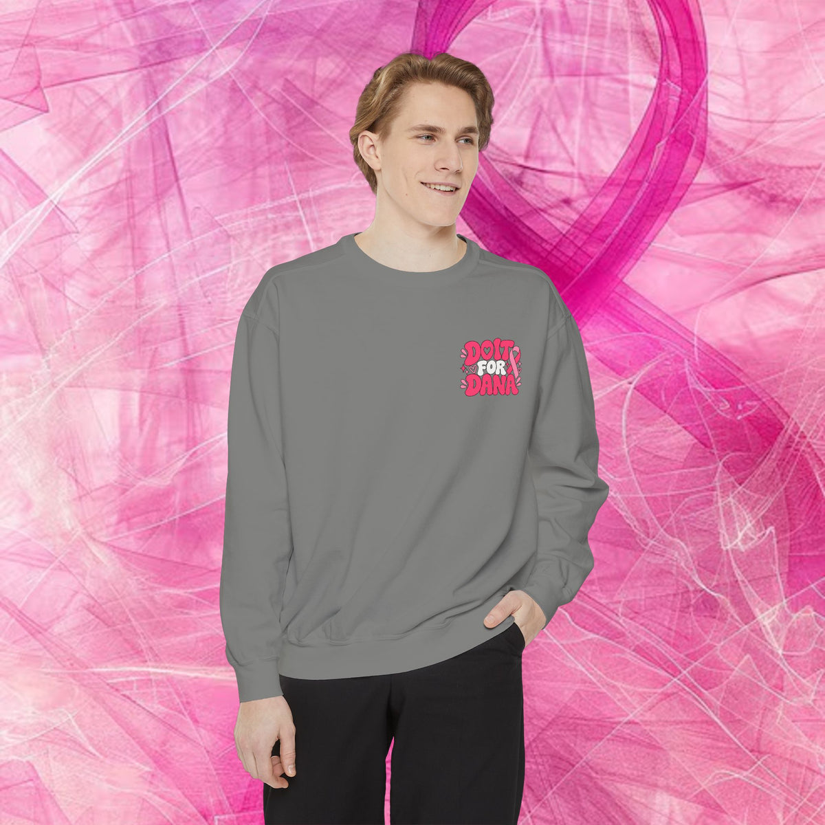 'Do it for Dana' Crewneck Sweatshirt — 'Nobody Fights Alone'