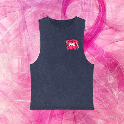 'Do it for Dana' Muscle Tank — No One Fights Alone