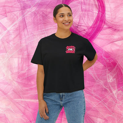'Do It for Dana' Boxy Tee — "No One Fights Alone"