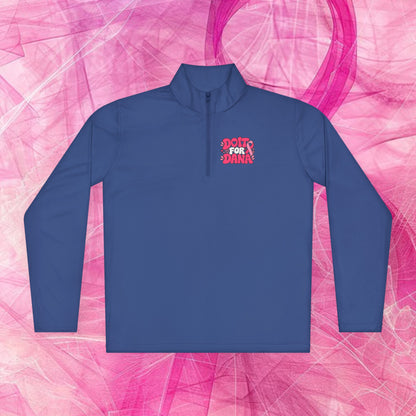 'Do it For Dana' Quarter-Zip Pullover — "No One Fights Alone"