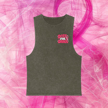 'Do it for Dana' Muscle Tank — No One Fights Alone