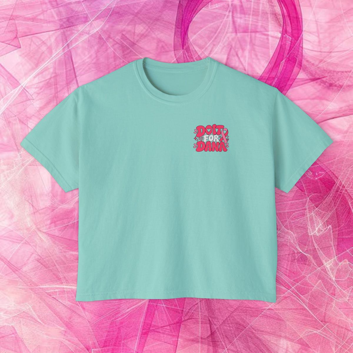 'Do It for Dana' Boxy Tee — "No One Fights Alone"