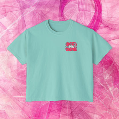 'Do It for Dana' Boxy Tee — "No One Fights Alone"