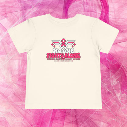 'Do it for dana' Toddler Tee — "No One Fights Alone"