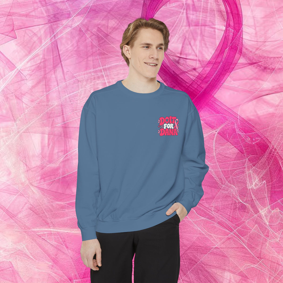 'Do it for Dana' Crewneck Sweatshirt — 'Nobody Fights Alone'