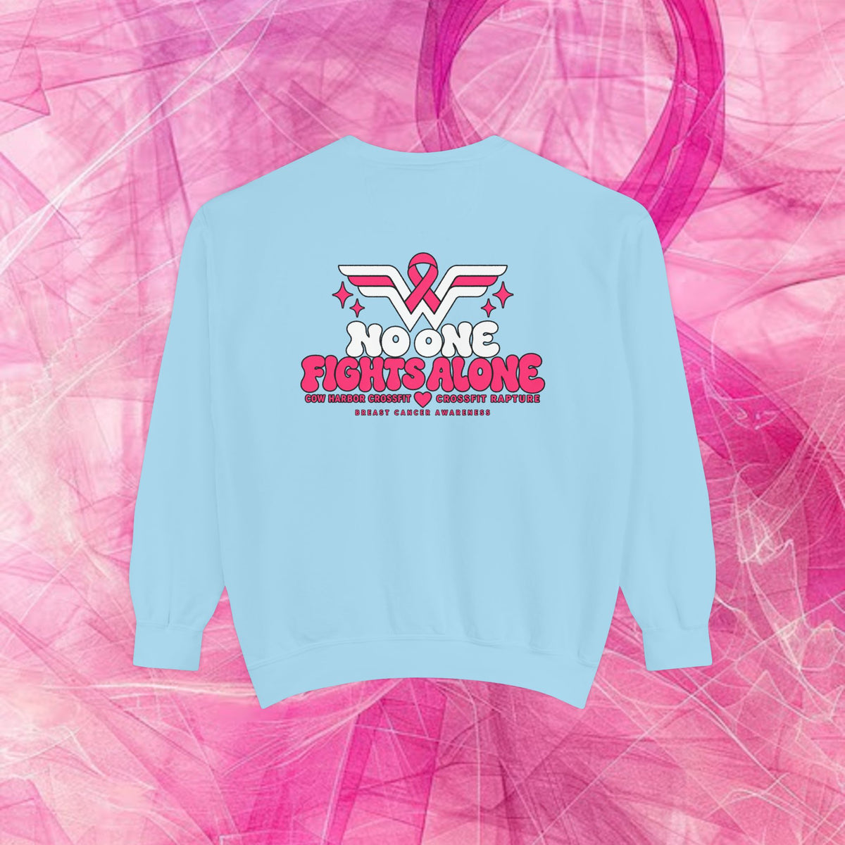 'Do it for Dana' Crewneck Sweatshirt — 'Nobody Fights Alone'