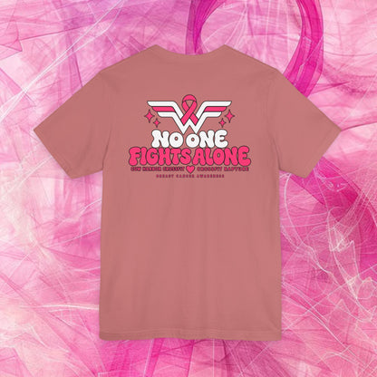 'Do It for Dana' Fitted tee - "No One Fights Alone"