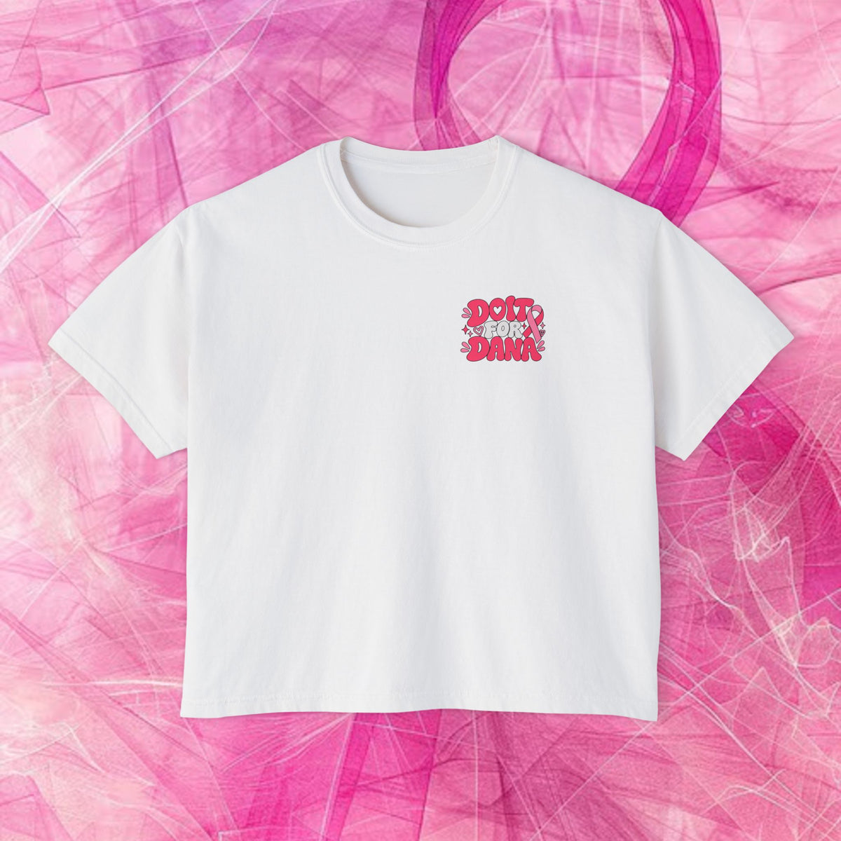 'Do It for Dana' Boxy Tee — "No One Fights Alone"