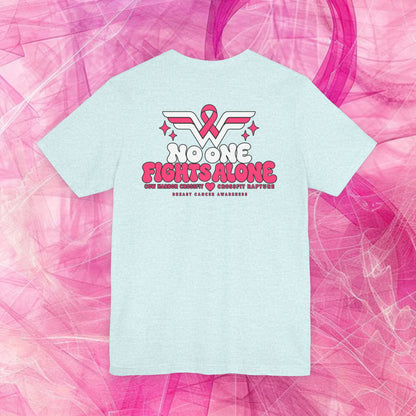 'Do It for Dana' Fitted tee - "No One Fights Alone"