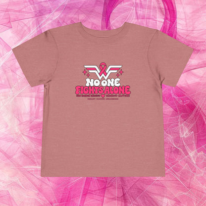 'Do it for dana' Toddler Tee — "No One Fights Alone"