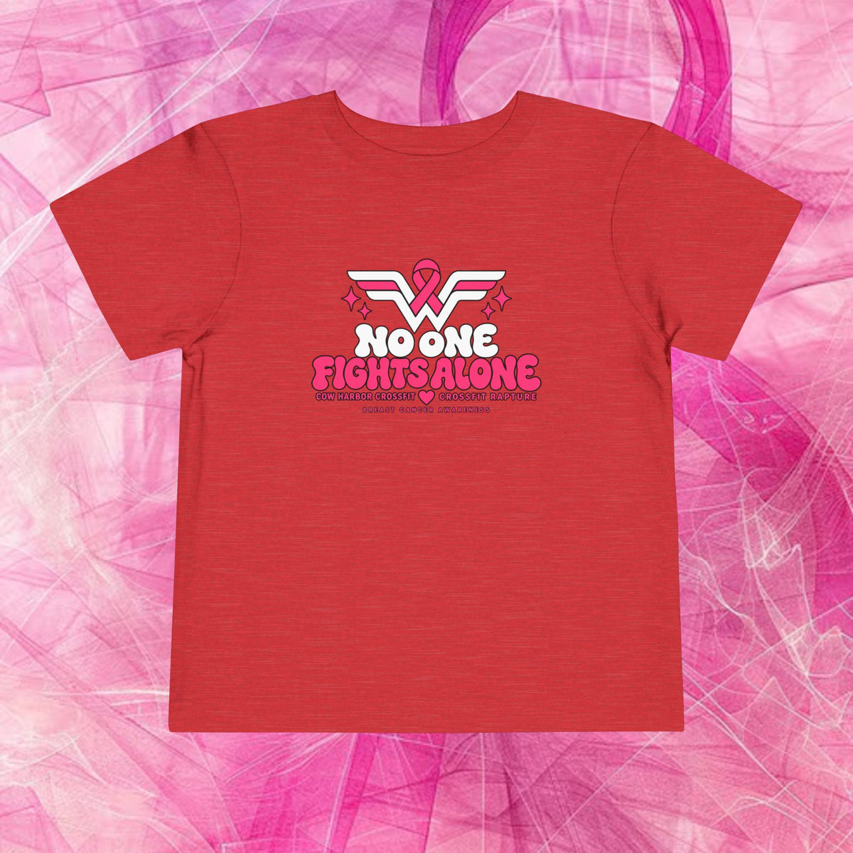 'Do it for dana' Toddler Tee — "No One Fights Alone"