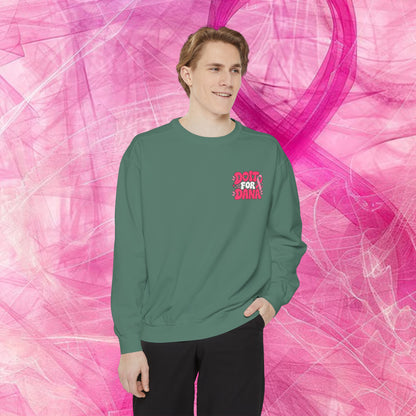 'Do it for Dana' Crewneck Sweatshirt — 'Nobody Fights Alone'
