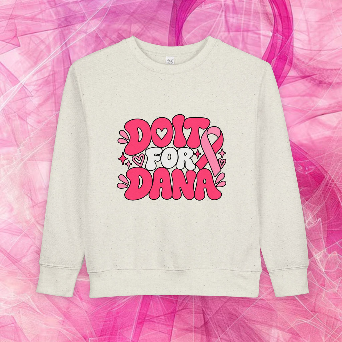 'Do It For Dana' Toddler Sweatshirt — 'No One Fights Alone'