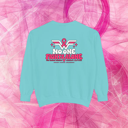 'Do it for Dana' Crewneck Sweatshirt — 'Nobody Fights Alone'