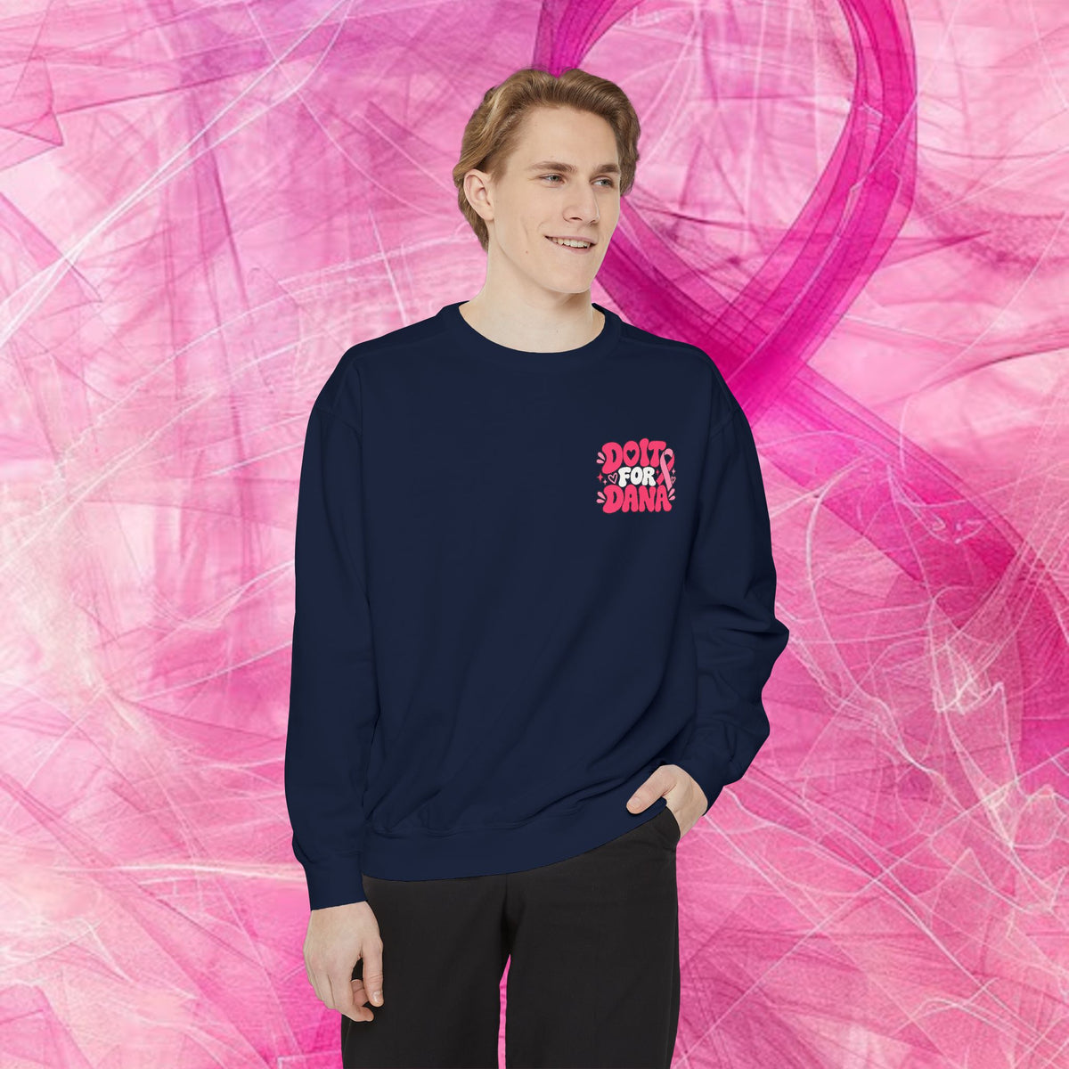 'Do it for Dana' Crewneck Sweatshirt — 'Nobody Fights Alone'